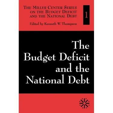 The Budget Deficit and the National Debt
