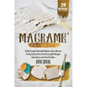 Macramé Projects: The Most Complete Illustrated Handbook On How to Macramé. The Step By Step Guide to Create Stunning Plant Hangers, Fas