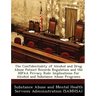 The Confidentiality of Alcohol and Drug Abuse Patient Records Regulation and the Hipaa Privacy Rule: Implications for Alcohol and Substance Abuse Prog