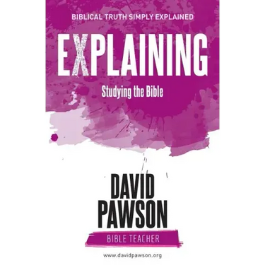EXPLAINING Studying the Bible