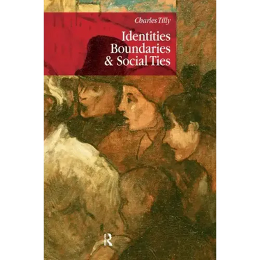 Identities, Boundaries and Social Ties