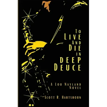 To Live and Die in Deep Deuce