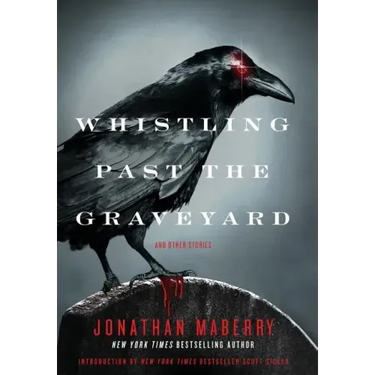 Whistling Past the Graveyard
