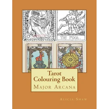 Tarot Colouring Book: Major Arcana Deck