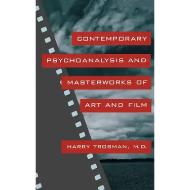 Contemporary Psychoanalysis and Masterworks of Art and Film