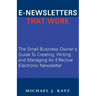 E-Newsletters That Work
