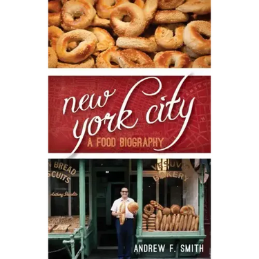 New York City: A Food Biography