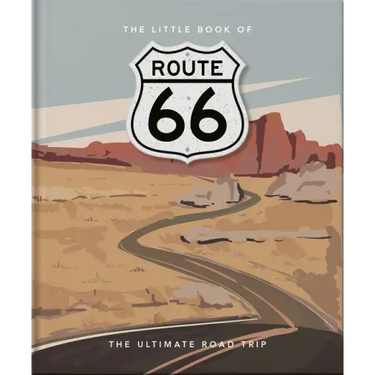 The Little Book of Route 66: The Ultimate Road Trip