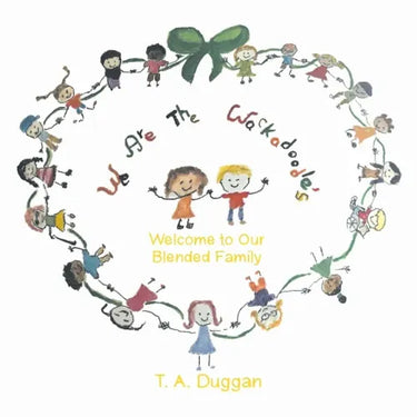 We Are The Wackadoodle's: Welcome to Our Blended Family