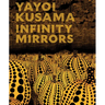 Yayoi Kusama: Infinity Mirrors