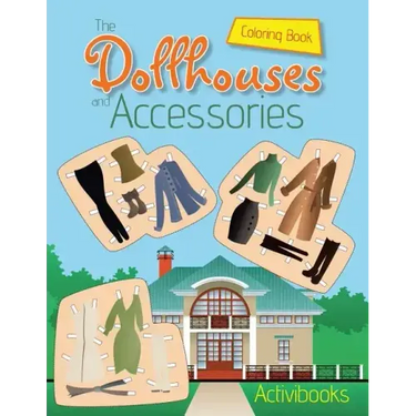 The Dollhouses and Accessories Coloring Book