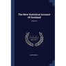 The New Statistical Account Of Scotland; Volume 2