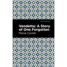 Vendetta: A Story of One Forgotten
