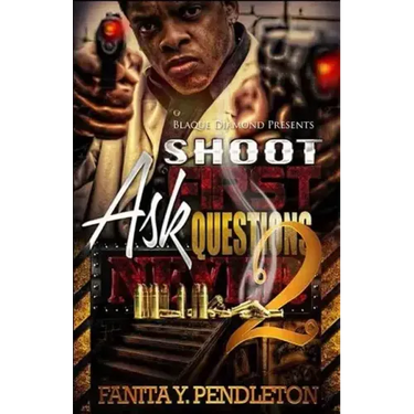 Shoot First Ask Questions Never Part 2