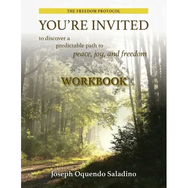 You're Invited: to discover a predictable path to peace, joy, and freedom Workbook