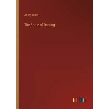 The Battle of Dorking