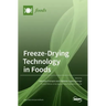 Freeze-Drying Technology in Foods