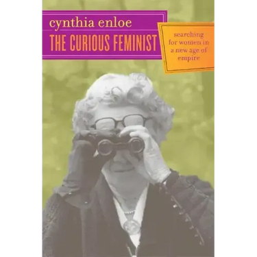 The Curious Feminist: Searching for Women in a New Age of Empire