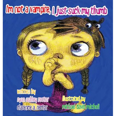 I'm not a Vampire, I just suck my Thumb