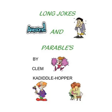 Long Jokes and Parable's