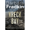 Wreck Bay: An Amanda Doucette Mystery