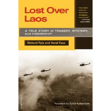 Lost Over Laos: A True Story of Tragedy, Mystery, and Friendship