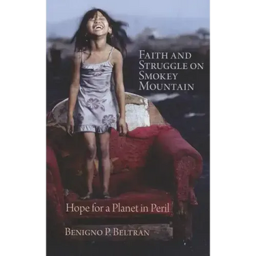 Faith and Struggle on Smokey Mountain: Hope for a Planet in Peril