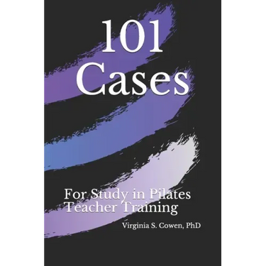 101 Cases for Study in Pilates Teacher Training