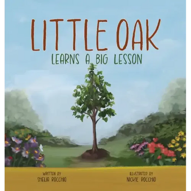 Little Oak Learns a Big Lesson