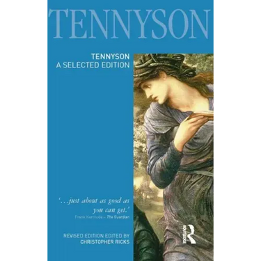 Tennyson: A Selected Edition