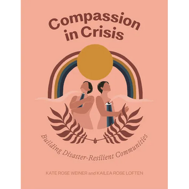Compassion in Crisis: Building Disaster-Resilient Communities