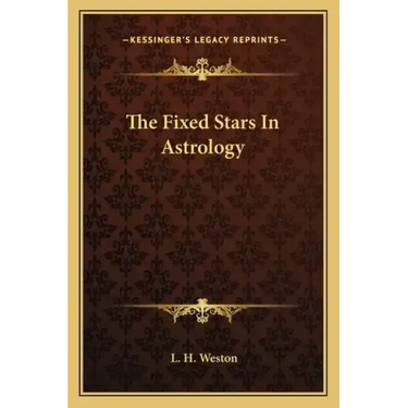 The Fixed Stars in Astrology