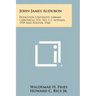 John James Audubon: Princeton University Library Chronicle, V21, No. 1-2, Autumn, 1959 and Winter, 1960