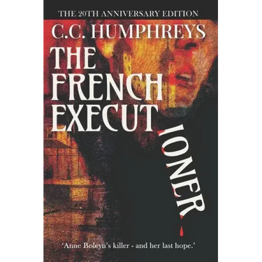 The French Executioner: The 20th Anniversary Edition