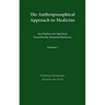 The Anthroposophical Approach to Medicine: Volume 1: An Outline of a Spiritual Scientifically Oriented Medicine Volume 1