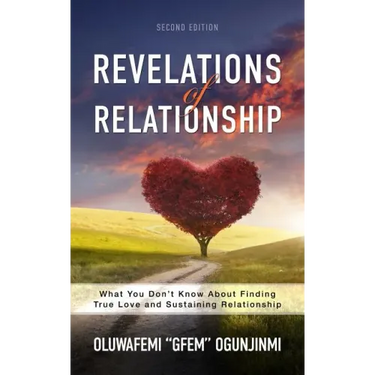 Revelations of Relationship: What You Don't Know About Finding True Love and Sustaining Relationship