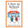 I See At School