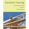 Extreme Training for the Advanced Cellist, Book One