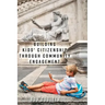 Building Kids' Citizenship Through Community Engagement