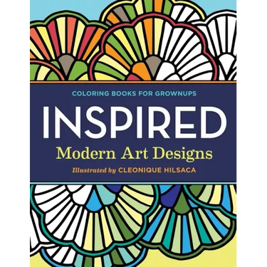 Coloring Books for Grownups: Inspired: Modern Art Designs