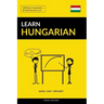 Learn Hungarian - Quick / Easy / Efficient: 2000 Key Vocabularies