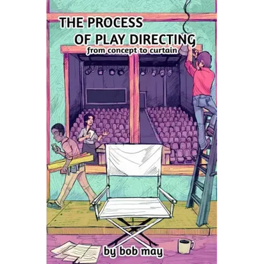 The Process of Play Directing: From Concept to Curtain