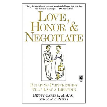 Love Honor and Negotiate