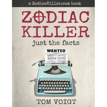 Zodiac Killer: Just the Facts