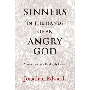 Sinners in the Hands of an angry GOD