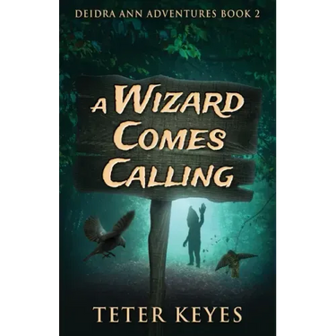 A Wizard Comes Calling
