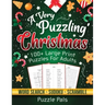 A Very Puzzling Christmas: 100+ Large Print Puzzles For Adults