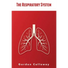 The Respiratory System