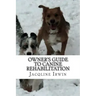 Owner's Guide to Canine Rehabilitation: Recovery after cranial cruciate surgery