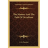 The Masters and the Path of Occultism